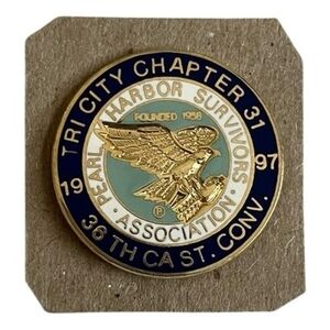 Pearl Harbor Survivors Association Tri City Chapter 31 Pin 1997 Vintage Rare
